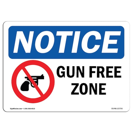 Signmission Safety Sign, OSHA Notice, 10" Height, 14" Width, Rigid Plastic, NOTICE Gun Free Zone Sign, Landscape OS-NS-P-1014-L-15756